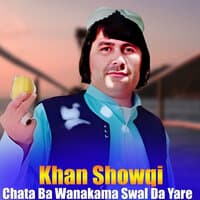 Chata Ba Wanakama Swal Da Yare