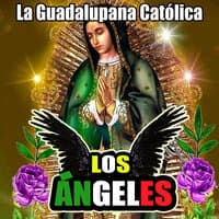 La Guadalupana Católica