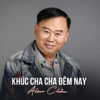 Khúc Cha Cha Đêm Nay