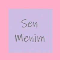 Sen Menim