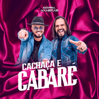 Cachaça e Cabaré