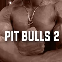 Pit Bulls 2