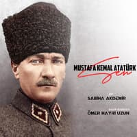 Sen "Mustafa Kemal Atatürk"