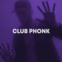 CLUB PHONK