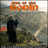 Rise Of The Ronin The Ultimate Fantasy Playlist