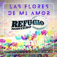 Las Flores De Mi Amor