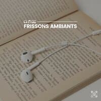 Frissons ambiants