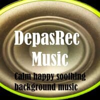 Calm happy soothing background music