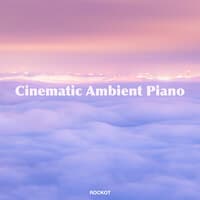 Cinematic Ambient Piano