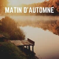 Matin D'Automne