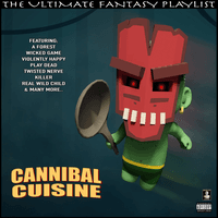 Cannibal Cuisine The Ultimate Fantasy Playlist