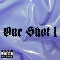 One Shot I