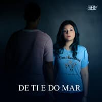 De Ti e do Mar