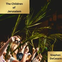 The Children of Jerusalem