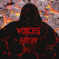 Voices from Hell