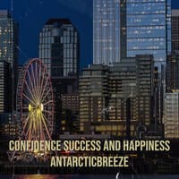 Confidence Success and Happiness