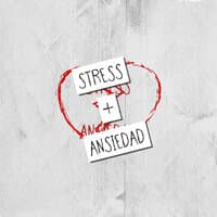 Stress + Ansiedad