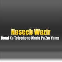 Band Ka Telephone Khafa Pa Zra Yama