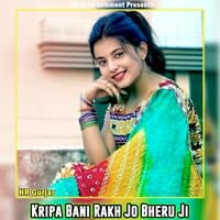 Kripa Bani Rakh Jo Bheru Ji