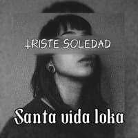 Triste Soledad