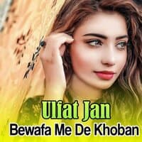 Bewafa Me De Khoban