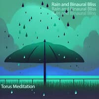 Rain and Binaural Bliss