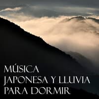 Música Japonesa y Lluvia para Dormir