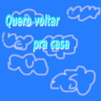 Quero Voltar pra Casa