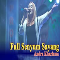 Full Senyum Sayang