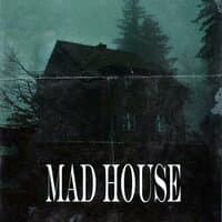 Mad House