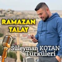 Süleyman Kotan Türküleri