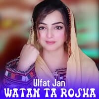 Watan Ta Rosha