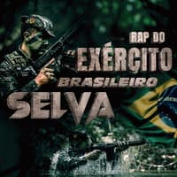 Rap do Exército Brasileiro Selva