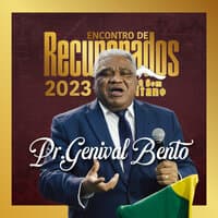 Pr. Genival Bento no Bom Samaritano: Encontro de Recuperados 2023