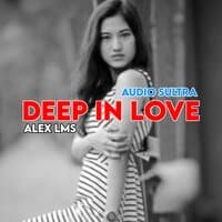 Deep In Love Audio Sultra