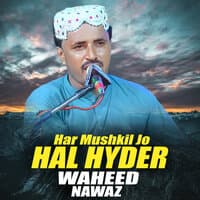 Har Mushkil Jo Hal Hyder