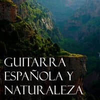 Guitarra Española y Naturaleza