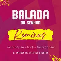 Balada do Senhor (Funk Gospel)