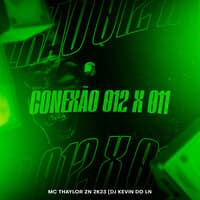 Conexão 012 X 011