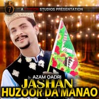 JASHAN HUZOOR DA MANAO