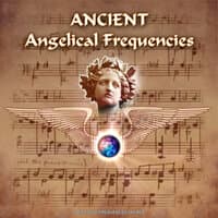 Ancient Angelical Frequencies