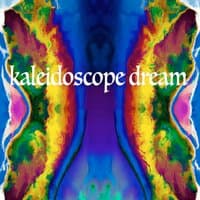 Kaleidoscope Dream