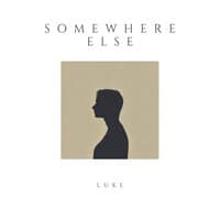 Somewhere Else