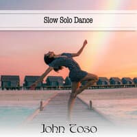 Slow Solo Dance