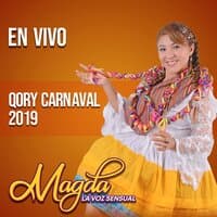 Qory Carnaval 2019 (En Vivo)