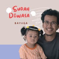 Sudah Dewasa