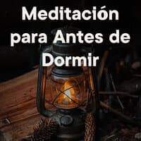 Meditación para Antes de Dormir