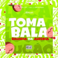 Toma Bala - Balinha da Alegria