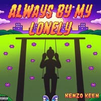 Always by My Lonely