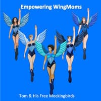 Empowering Wing Moms